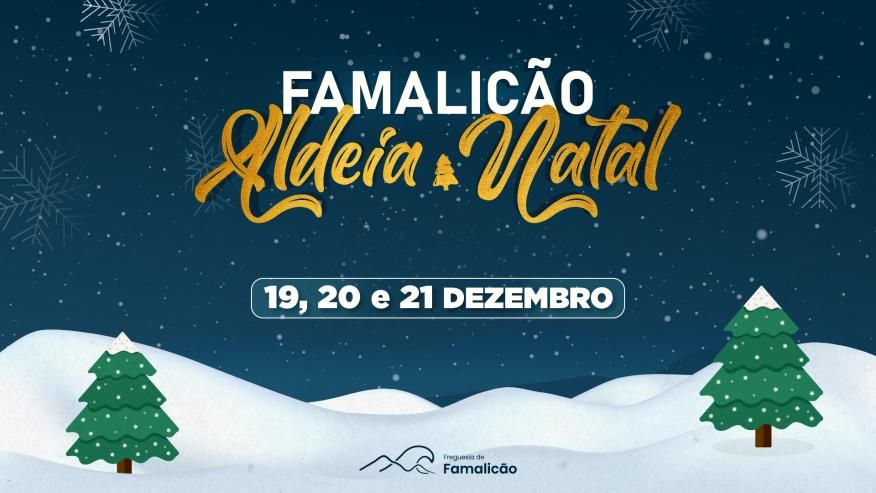 Famalicão – Aldeia Natal regressa de 19 a 21 de dezembro