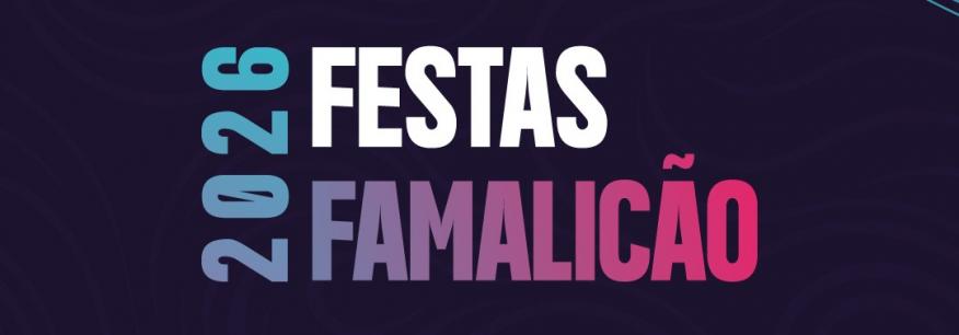 Festas de Famalic&atilde;o 2026 - Agradecimento aos Parceiros